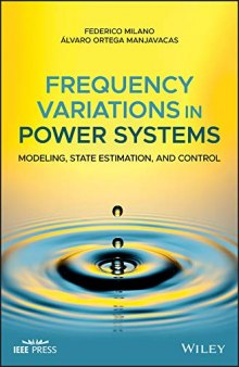 Frequency Variations in Power Systems: Modeling, State Estimation, and Control