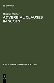 Adverbial Clauses in Scots: A Semantic-Syntactic Study