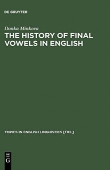 The History of Final Vowels in English: The Sound of Muting