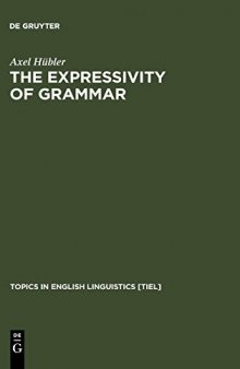The Expressivity of Grammar
