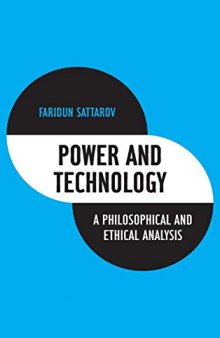 Power and Technology: A Philosophical and Ethical Analysis