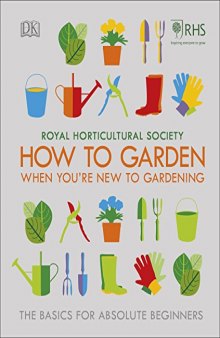 How To Garden If You're New To Gardening
