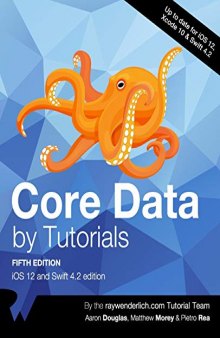 Core Data by Tutorials: iOS 12 and Swift 4.2 Edition