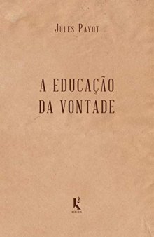 A educação da vontade