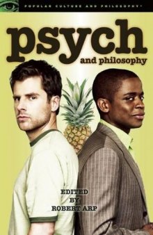 Psych and Philosophy: Some Dark Juju-Magumbo (Popular Culture and Philosophy (75))
