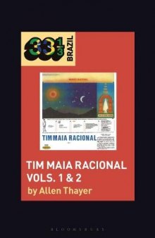 Tim Maia's Tim Maia Racional Vols. 1 & 2 (33 1/3 Brazil)