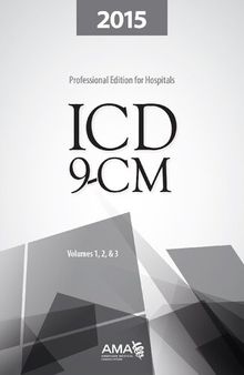 2015 ICD-9-CM for hospitals, volumes 1, 2, & 3