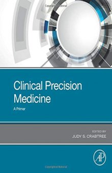 Clinical Precision Medicine: A Primer