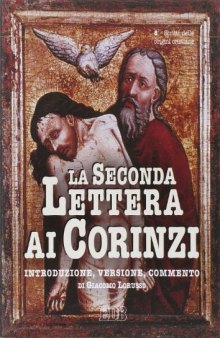 La seconda Lettera ai Corinzi. Introduzione, versione, commento