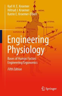 ENGINEERING PHYSIOLOGY : bases of human factors engineering/ ergonomics.