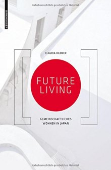 Future Living: Gemeinschaftliches Wohnen in Japan