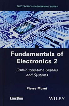 Fundamentals of Electronics 2: Continuous-time Signals and Systems (Electronics Engineering)
