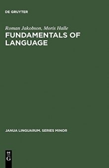 Fundamentals of Language (Janua Linguarum. Series Minor, Band 1)