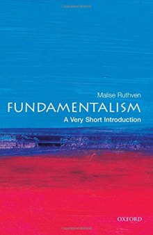 Fundamentalism: A Very Short Introduction