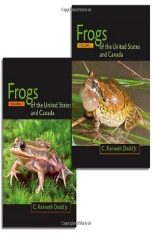 Frogs of the United States and Canada, 2-vol. set