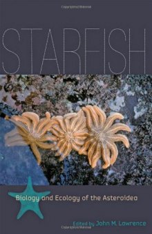 Starfish: Biology and Ecology of the Asteroidea