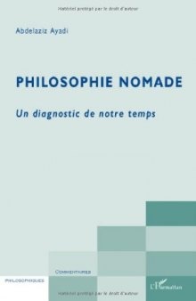 Philosophie nomade : Un diagnostic de notre temps