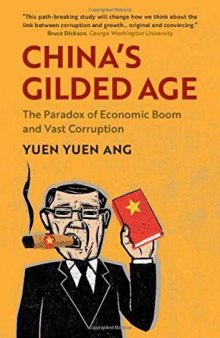 China's Gilded Age The Paradox of Economic Boom and Vast Corruption