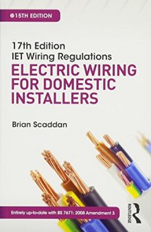 IET Wiring Regulations: Electric Wiring for Domestic Installers, 15th ed