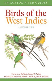 Birds of the West Indies Second Edition (Princeton Field Guides (143))