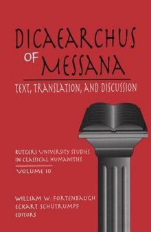 Dicaearchus of Messana: Text, Translation and Discussion