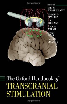 The Oxford Handbook of Transcranial Stimulation (Oxford Library of Psychology)