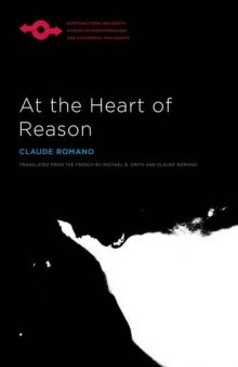 At the heart of Reason ; (Studies in Phenomenology and Existential Philosophy)