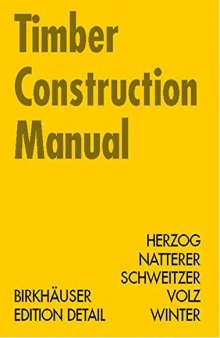 Timber Construction Manual (Construction Manuals (englisch))