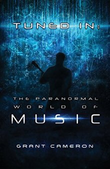 Tuned-In: The Paranormal World of Music