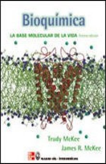 Bioquimica - la base molecular de la vida (3ªed.)