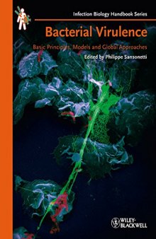 Bacterial Virulence: Basic Principles, Models and Global Approaches (Infection Biology (VCH))