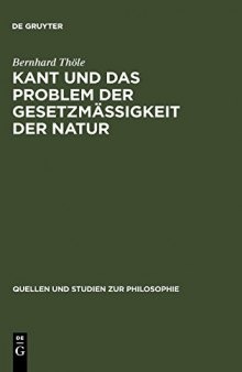 Kant und das Problem der Gesetzmässigkeit der Natur