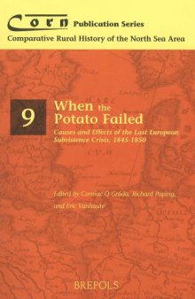 When the Potato Failed: Causes and Effects of the Last European Subsistence Crisis, 1845-1850