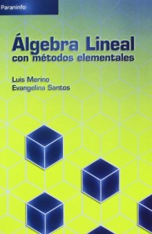 Álgebra lineal con métodos elementales (Matemáticas)