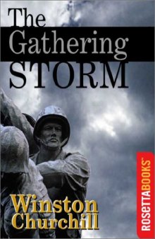 The Gathering Storm: The Second World War, Volume 1