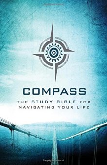 The Voice, Compass Bible - The Study Bible for Navigating Your Life