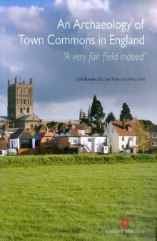 An Archaeology of Town Commons in England: 