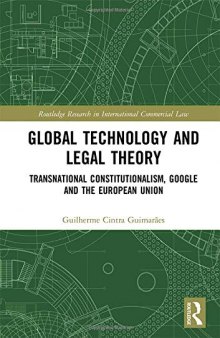 Global Technology and Legal Theory: Transnational Constitutionalism, Google and the European Union