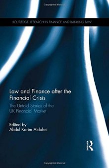 Law and Finance after the Financial Crisis: The Untold Stories of the UK Financial Market