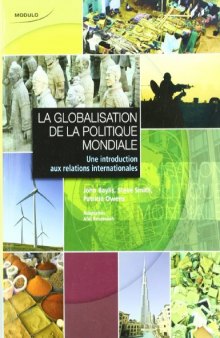 La globalisation de la politique mondiale : Une introduction aux relations internationales