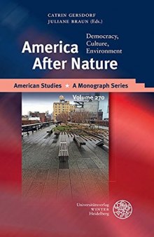 America After Nature: Democracy, Culture, Environment