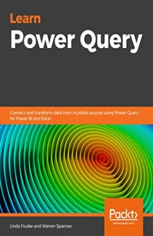 Learn Power Query: A low-code approach to connect and transform data from multiple sources for Power BI and Excel. Code