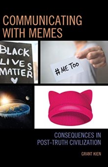 Communicating with Memes: Consequences in Post-Truth Civilization