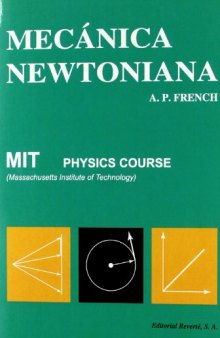 Mecánica newtoniana (Curso de Física del M.I.T.) (Spanish Edition)