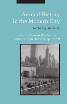 Animal History in the Modern City: Exploring Liminality