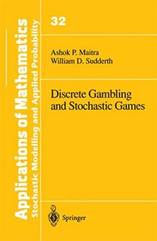 Discrete Gambling and Stochastic Games (Stochastic Modelling and Applied Probability (32))