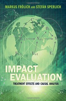 Impact Evaluation: Treatment Effects and Causal Analysis
