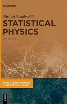 Statistical Physics (Texts and Monographs in Theoretical Physics)