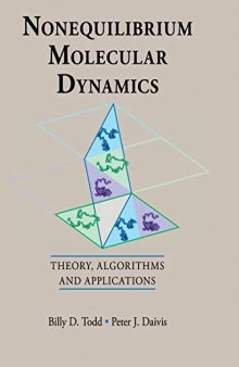 Nonequilibrium Molecular Dynamics: Theory, Algorithms and Applications