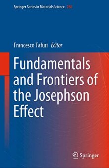 Fundamentals and Frontiers of the Josephson Effect (Springer Series in Materials Science (286))